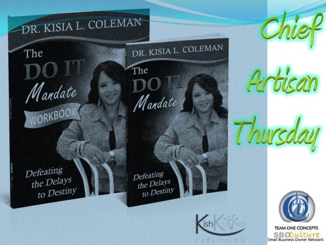 https://www.youtube.com/channel/UCOsq1CvicNbjPdlWlkO2q7A Updating the Chief Artisan Trainers’ Playlist, listen in today at 1:00pm as Chief Artisan Kisia Fells Coleman of KishKnows highlights the dynamics of self-publishing. 2015 Small Business Owners… ALL DAY, EVERYDAY